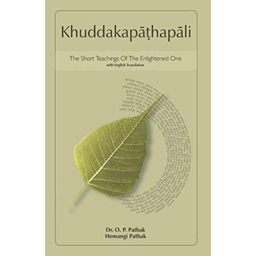 Khuddakapāṭhapāli: The Short Teachings Of The Enlightened One Pali with English Translation Paperback – June 14, 2019