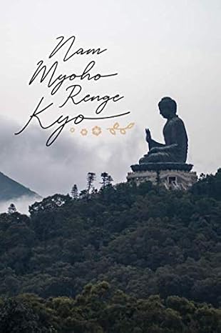 Nam Myoho Renge Kyo #2: Buddhist Gifts Nichiren Buddhism Journal Notebook To Write in - 6x9" - 150 Lined Pages