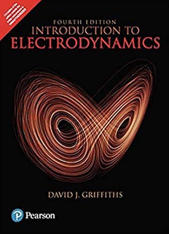 Introduction to Electrodynamics 4th edition