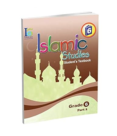 ICO Islamic Studies Textbook: Grade 6, Part 2 Paperback January 1, 2016