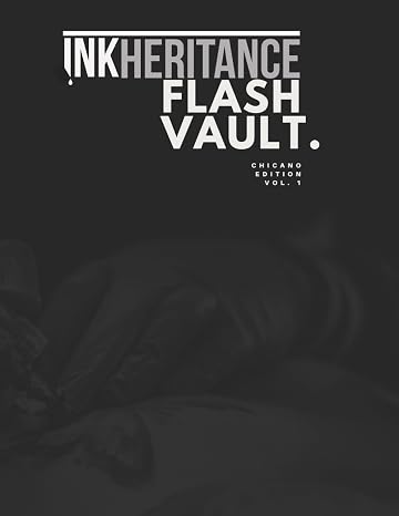 Flash Vault: Chicano Edition, Volume 1