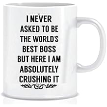 BLUE RIBBON I NEVER ASKED TO BE THE WORLDS BEST BOSS Coffee Mug - Gifts for Men, Women- 11 oz Present Idea