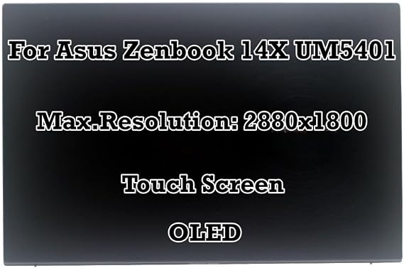 14"" Replacement for ASUS ZenBook 14X UM5401 OLED 2.8K 2880x1800 LCD Touch Screen Assembly Display Complete