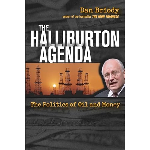 The Halliburton Agenda: The Politics of Oil and Money Hardcover – May 3, 2004