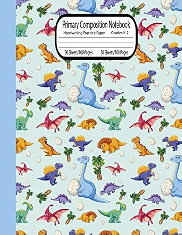 Primary Composition notebook grades k-2: Dinosaur Primary Composition Notebook with picture space | top half blank | Handwriting Practice Paper | Primary Composition Notebook for boys | 100 Pages
