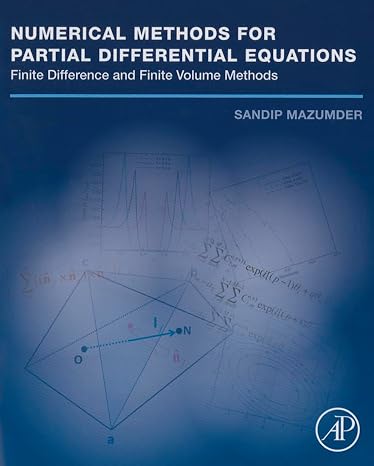 Numerical Methods for Partial Differential Equations: Finite Difference and Finite Volume Methods