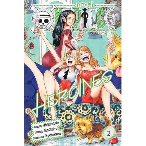 One Piece: Heroines, Vol. 2 One Piece Novels Paperback July 22, 2025