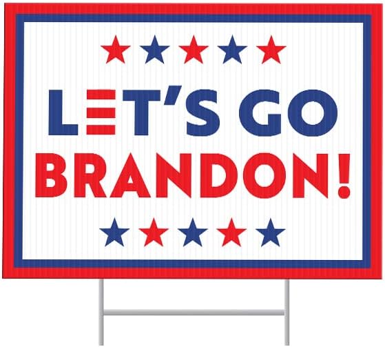Lets Go Brandon 24 x 18 Yard Sign, Outdoor, Weatherproof Corrugated Plastic with Metal H Stake | Double Sided