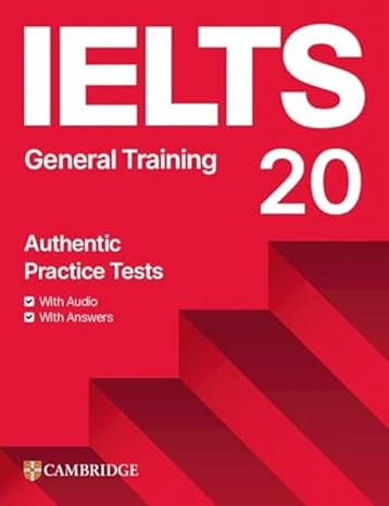 IELTS 20 Practice Test General Training Student's Book with Answers with Digital Pack