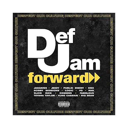 Def Jam Forward Explicit Lyrics