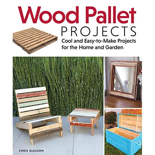 Wood Pallet Projects: Cool and Easy-to-Make Projects for the Home and Garden Fox Chapel Publishing Learn How to Upcycle Pallets to Make One-of-a-Kind Furniture & Accessories, from Boxes to a Ukulele Paperback March 1, 2013
