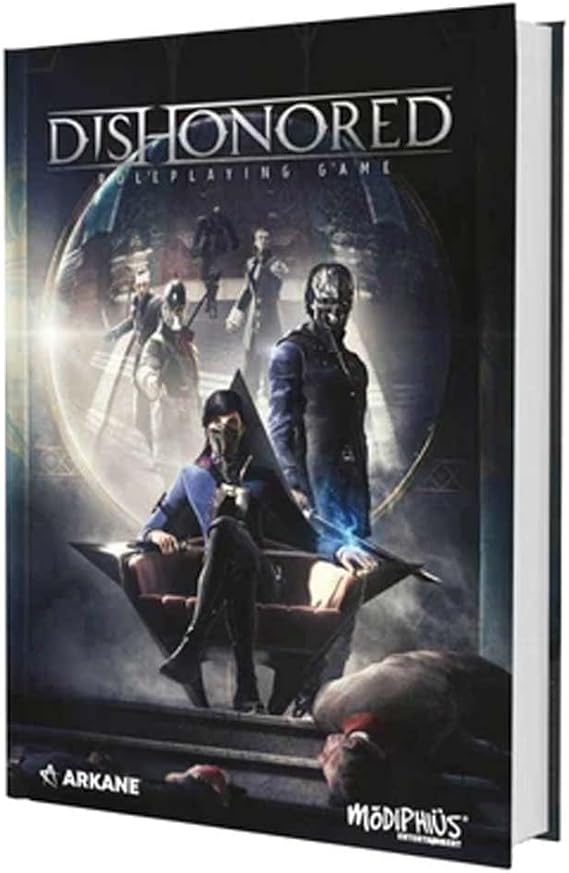 Dishonored: The Roleplaying Game Core Rulebook