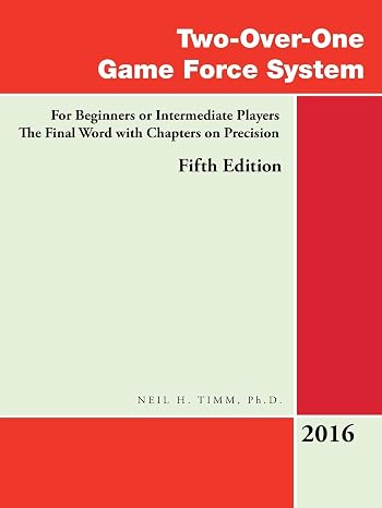 Two-Over-One Game Force System: For Beginners or Intermediate Players