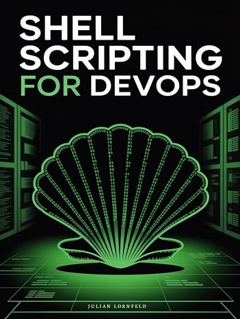 Shell Scripting for DevOps: From Bash Basics to CI/CD and Server Management