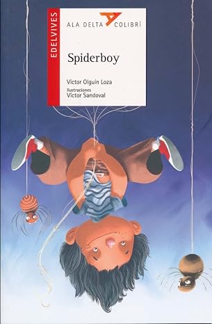 Spiderboy (Ala Delta Colibri) (Spanish Edition)