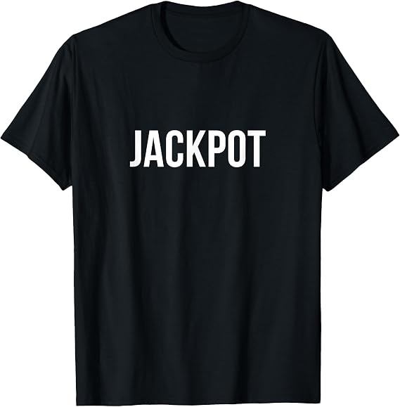 Jackpot - T-Shirt