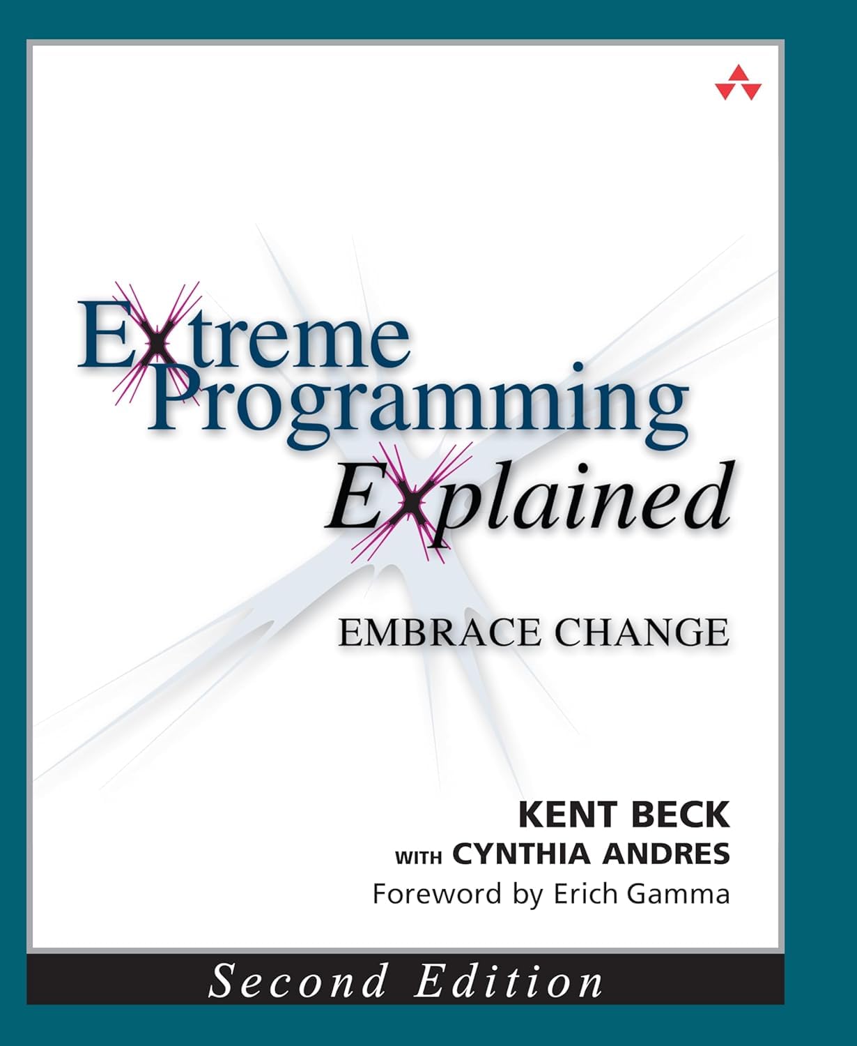 Extreme Programming Explained: Embrace Change Paperback – Illustrated, 16 Nov. 2004