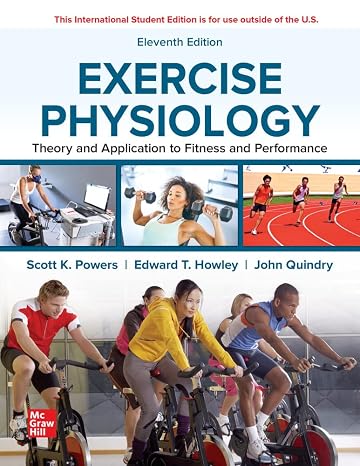 ISE Exercise Physiology: Theory and Application to Fitness and Performance (ISE HED B&B PHYSICAL EDUCATION)
