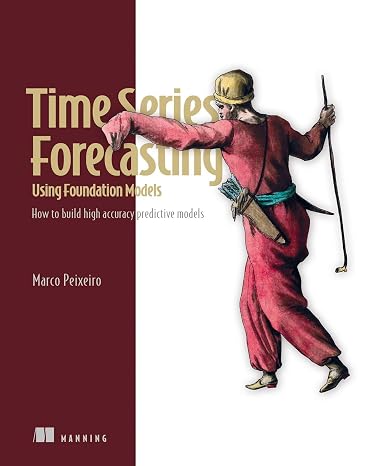 Time Series Forecasting Using Foundation Models: How to build high accuracy predictive models