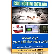 CNC Programlama ve Tezgahbaşı Eğitim Notları