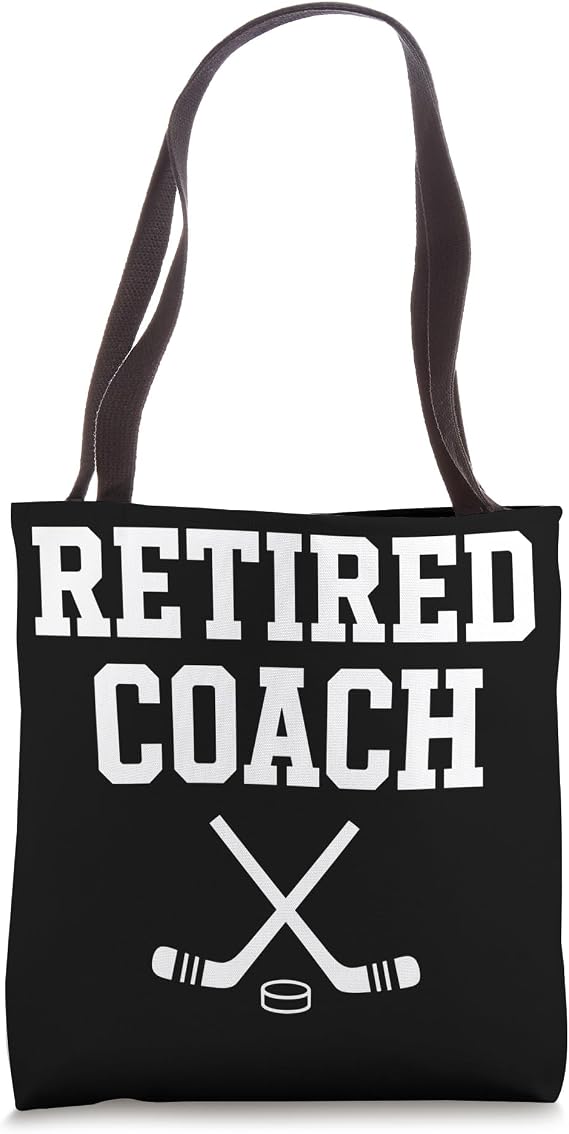 Retired Coach Hockey Ice Sports Tote Bag