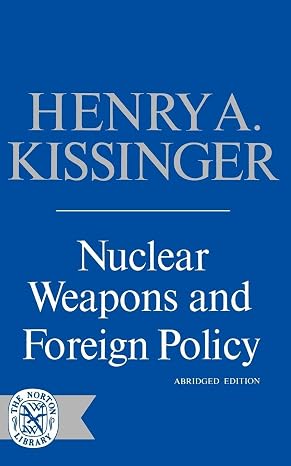 Nuclear Weapons & Foreign Policy