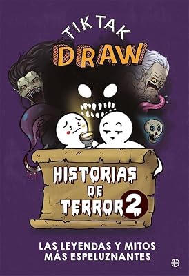Historias de terror 2: Las leyendas y mitos más espeluznantes Hardcover – May 19, 2021
