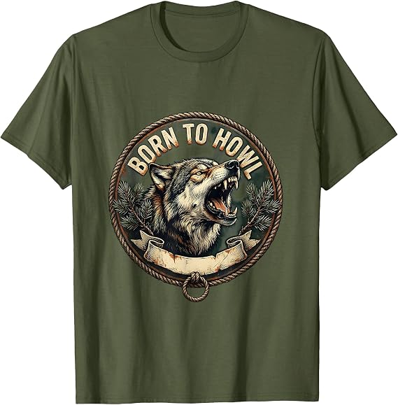 Born to Howl Wild Wolf Graphic Design T-Shirt