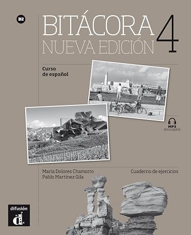 Bitacora Nueva edicion 4 Cuaderno de ejercicios: Bitacora Nueva edicion 4 Cuaderno de ejercicios (Spanish Edition)