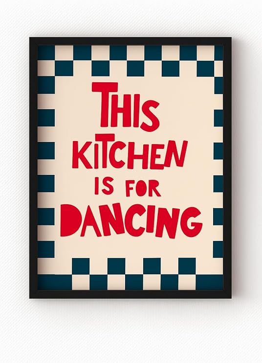 Siyah Ahşap Çerçeveli This Kitchen Is For Dancing Poster – Eğlenceli Mutfak Duvar Dekoru Siyah Çerçeveli 30 x 40