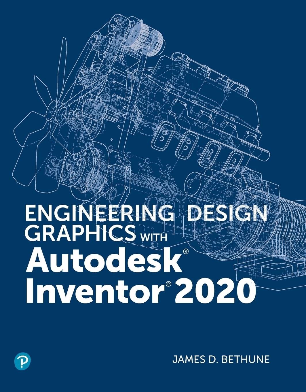 Engineering Design Graphics with Autodesk Inventor 2020 1st Edition