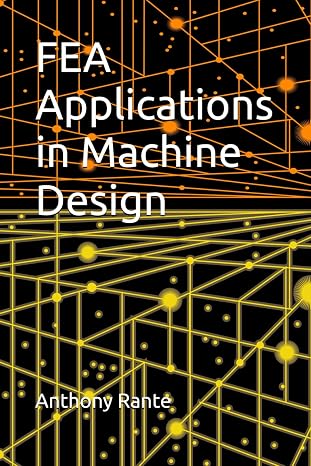 FEA Applications in Machine Design