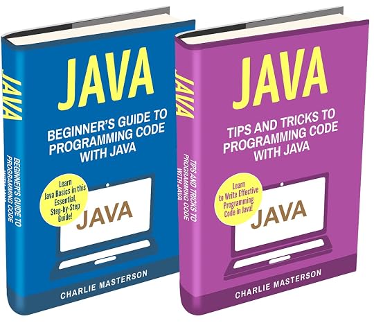 Java: 2 Books in 1: Beginner's Guide + Tips and Tricks to Programming Code with Java