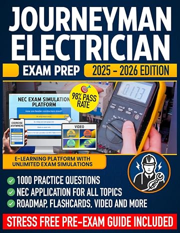 Journeyman Electrician Exam Prep: The 98% Pass Rate Blueprint with Updated Theory Chapter, Unlimited Digital Quizzes & Video Lesson to Learn Everything You Need to Pass the Exam with Confidence