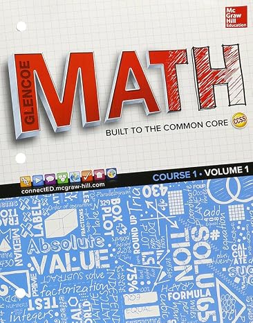 Glencoe Math, Course 1, Student Edition, Volume 1 (MATH APPLIC & CONN CRSE)