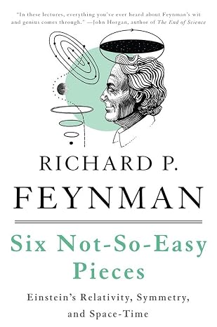 Six Not-So-Easy Pieces: Einsteins Relativity, Symmetry, and Space-Time