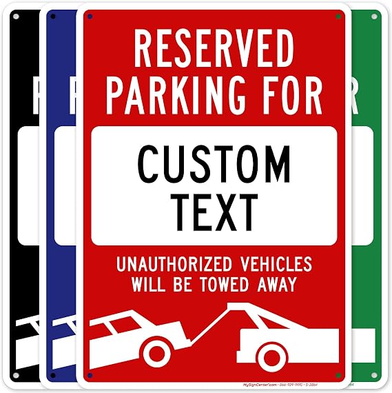 Custom No Parking Sign, Custom Reserved Parking Signs for Business, 10x14 Inch, Rust-Free Aluminum Metal, Outdoor Use - Made by My Sign Center, USA (Corner Holes)