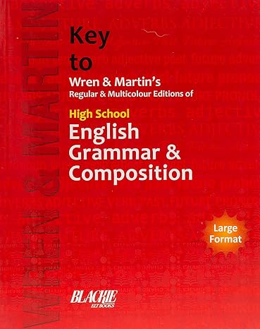 Key To Wren & Martin's Regular & Multicolour Edition Of High School English Grammar & Composition
