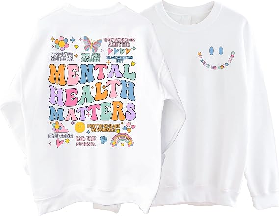 Mental Health Matters Be Kind to Your Mind 2 Sided Sweatshirt, Psychology Therapy Motivational Crewneck