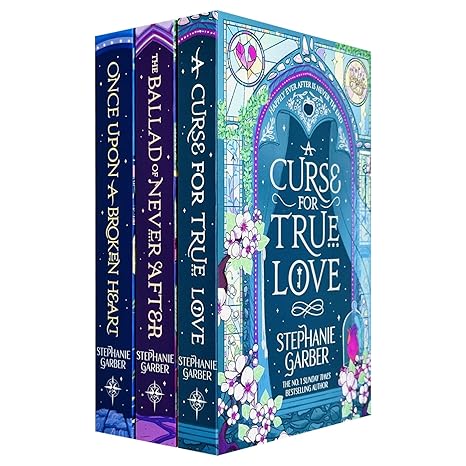 Once Upon a Broken Heart Series 3 Books Collection Set By Stephanie Garber (Once Upon A Broken Heart, The Ballad of Never After & A Curse For True Love)