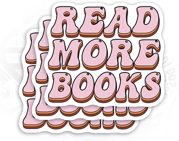Reading Vinyl Sticker Read More Books Sticker Kindle Stickers Book Stickers Aesthetic, Meme Cute Vinyl Stickers for Phone Laptop Computer Accessories Water Bottle Car Decals Waterproof (5pcs,2.5'')