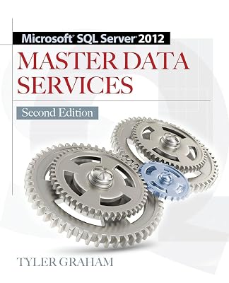 Microsoft SQL Server 2012 Master Data Services 2E 2nd Edition