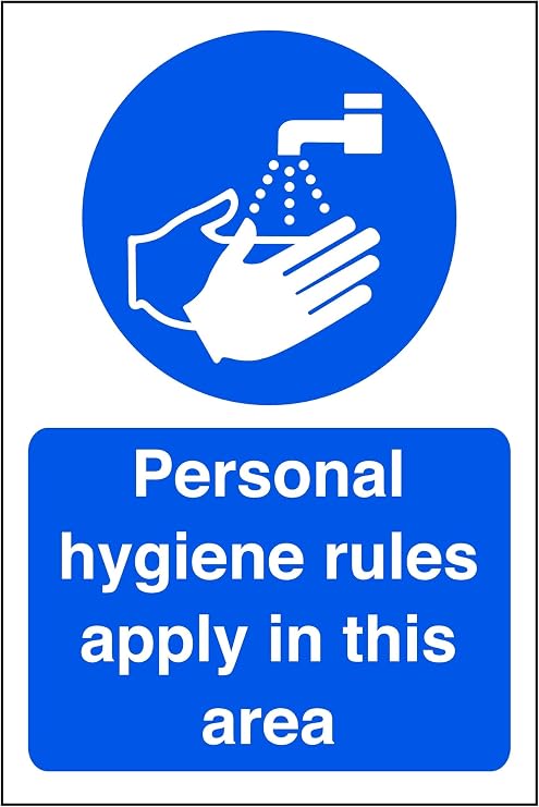 Personal hygiene rules apply beyond tin this area - Food Preparation/Safety/Wash Hands/Clean - High tack self-adhesive sticker (150mm x 100mm) Viewing Distance within 3m.