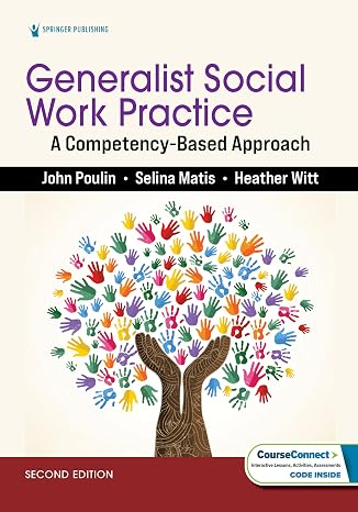 Generalist Social Work Practice: A Competency-Based Approach