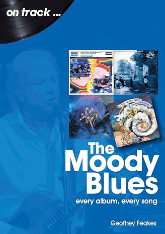 The Moody Blues: Every album, every song Ok Track Kindle Edition
