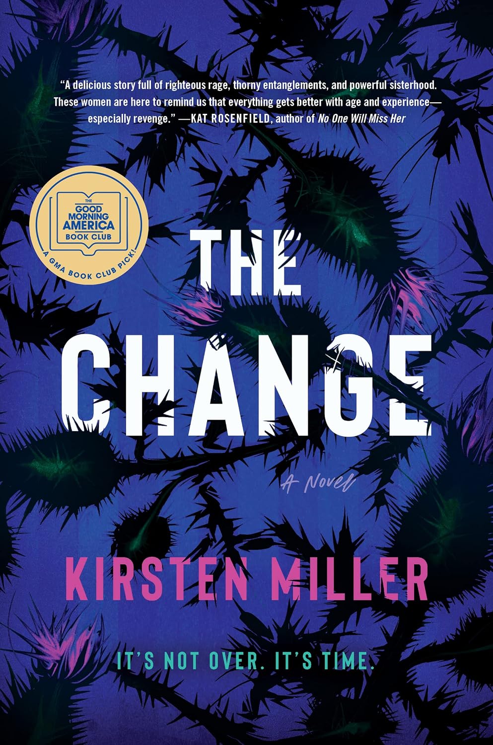 The Change: A Novel Hardcover – May 3, 2022