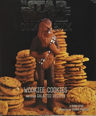 The Star Wars Cook Book: Wookiee Cookies and Other Galactic Recipes Hardcover-spiral September 1, 1998