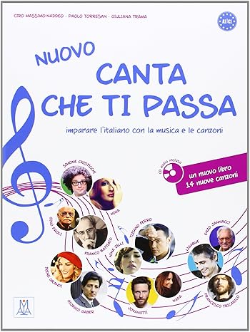 Nuovo Canta Che Ti Passa: Libro + Cd-audio (Nuova Edizione 2013) (Italian Edition)