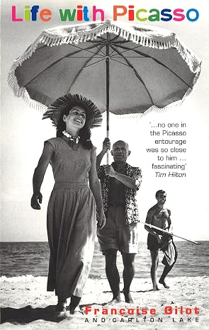 FranCoise Gilot Life with Picasso /anglais
