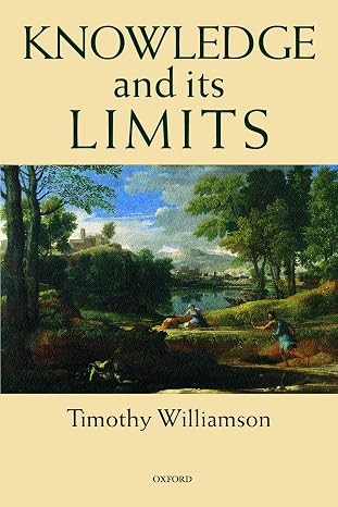 Williamson:knowledge & Its Limits Paper